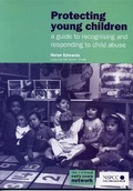 Cover: Protecting Young Children - National Children's Bureau Enterprises Ltd