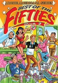 Enlarge image Cover: Best of the Fifties - Archie Comic Publications