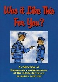 Enlarge image Cover: Was it Like This for You? - Woodfield Publishing Ltd
