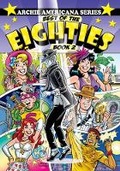 Cover: Best Of The Eighties Book 2 - Archie Comic Publications