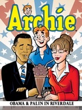 Cover: Archie: Obama & Palin in Riverdale - Archie Comic Publications