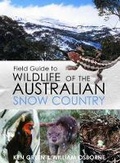Cover: Field Guide to Wildlife of the Australian Snow-country - Reed New Holland
