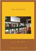Cover: Signal Box Register: Great Western v. 1 - Signalling Record Society