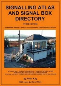 Enlarge image Cover: SignalIing Atlas and Signal Box Directory - Signalling Record Society