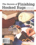 Cover: The Secrets of Finishing Hooked Rugs - Stackpole Magazines