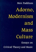 Cover: Adorno, Modernism and Mass Culture - Kahn & Averill