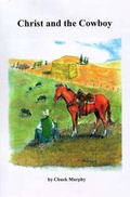 Cover: Christ and the Cowboy - Dry Bones Press