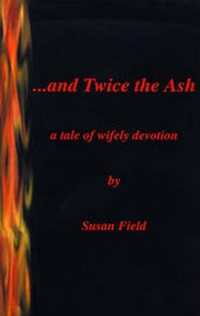 Enlarge image Cover: And Twice the Ash - Dry Bones Press