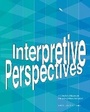 Cover: Interpretive Perspectives - National Association for Interpretation