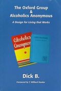 Cover: The Oxford Group and Alcoholics Anonymous - Paradise Research Publications INC
