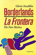 Cover: Borderlands/La Frontera - Aunt Lute Books
