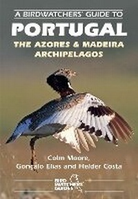 Abbildung von: A Birdwatchers' Guide to Portugal, the Azores & Madeira Archipelagos - Prion Ltd