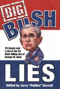 Cover: Big Bush Lies - White Cloud Press