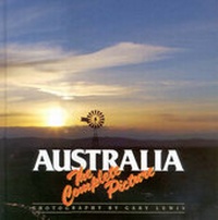 Abbildung von: Australia- The Complete Picture - Gary Allen Pty Ltd