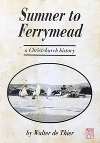 Abbildung von: Sumner to Ferrymead - Cadsonbury Publications