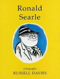 Enlarge image Cover: Ronald Searle: a Biography - Chris Beetles Ltd