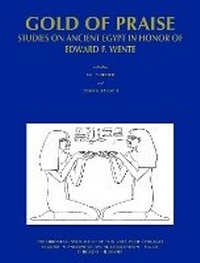 Enlarge image Cover: Gold of Praise - Institute for the Study of Ancient Cultures