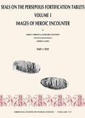 Cover: Seals on the Persepolis Fortification Tablets, Volume I - Institute for the Study of Ancient Cultures