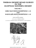 Cover: Theban Desert Road Survey in the Egyptian Western Desert, Volume 1 - Institute for the Study of Ancient Cultures