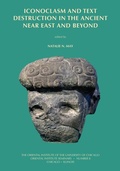 Cover: Iconoclasm and Text Destruction in the Ancient Near East and Beyond - Institute for the Study of Ancient Cultures
