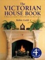Cover: Victorian House Book, The - Sheldrake Press
