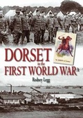 Cover: Dorset in the First World War - Dorset Books