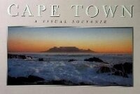 Abbildung von: Cape Town - A visual souvenir - Struik Publishers