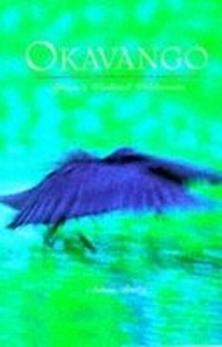 Abbildung von: Okavango - Struik Publishers