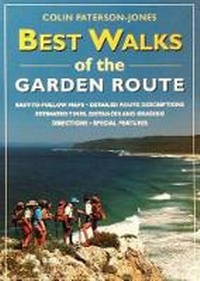 Abbildung von: Best Walks of the Garden Route - Struik Publishers