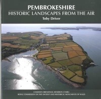 Abbildung von: Pembrokeshire - Historic Landscapes from the Air - Royal Commission on the Ancient & Historical Monuments of Wales