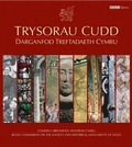 Cover: Trysorau Cudd - Darganfod Treftadaeth Cymru - Royal Commission on the Ancient & Historical Monuments of Wales