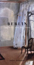 Cover: Berlin The City And The Court - Turtle Point Press