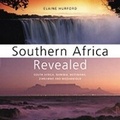 Cover: Southern Africa Revealed - Struik Publishers