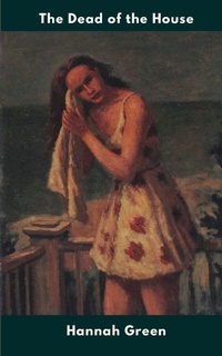 Enlarge image Cover: The Dead Of House - Turtle Point Press