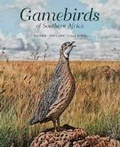 Cover: Gamebirds of Southern Africa - Struik Publishers