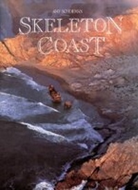 Abbildung von: Skeleton Coast - Struik Publishers