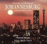 Abbildung von: Panoramic Journey Through Johannesburg and Surrounds - Struik Publishers