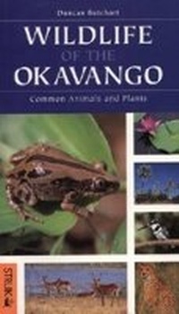 Abbildung von: Wildlife of the Okavango - Struik Publishers
