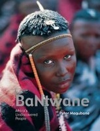 Abbildung von: The Bantwane - Struik Publishers