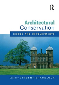 Enlarge image Cover: Architectural Conservation: Issues and Developments - Donhead Publishing