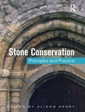 Cover: Stone Conservation: Principles and Practice - Donhead Publishing