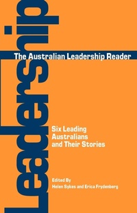 Enlarge image Cover: The Australian Leadership Reader - Australian Academic Press