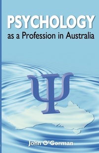 Enlarge image Cover: Psychology as a Profession in Australia - Australian Academic Press