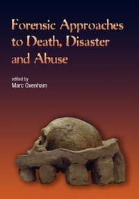 Abbildung von: Forensic Approaches to Death, Disaster and Abuse - Australian Academic Press