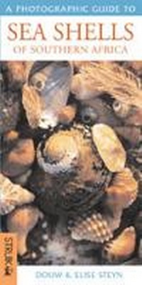 Enlarge image Cover: A Photographic Guide to Sea Shells of Southern Africa - Struik Publishers