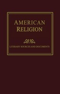 Cover: American Religion: Literary Sources and Documents - Helm Information Ltd