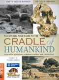 Cover: The Official Field Guide to the Cradle of Humankind - Struik Publishers