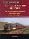 Cover: Railway Memories the Trials and the Triumph - Bellcode Books