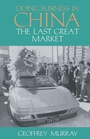Cover: Doing Business in China - RoutledgeCurzon
