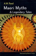 Cover: Maori Myths and Legendary Tales - New Holland Publishers (NZ) Ltd